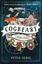 [The Cogheart Adventures 01] • Cogheart